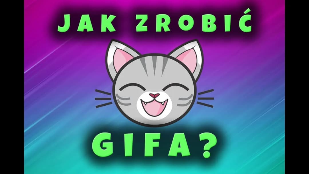 Jak zrobić gifa ze zdjęć - proste kroki, które musisz znać